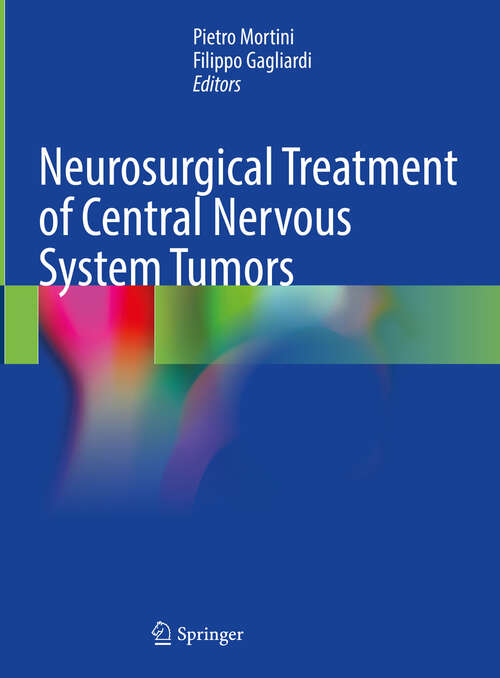 Book cover of Neurosurgical Treatment of Central Nervous System Tumors