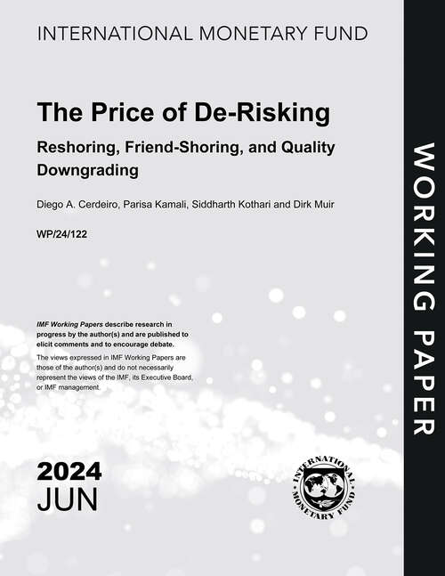 Book cover of The Price of De-Risking Reshoring, Friend-Shoring, and Quality Downgrading (Imf Working Papers)