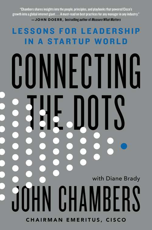 Book cover of Connecting the Dots: Lessons for Leadership in a Startup World