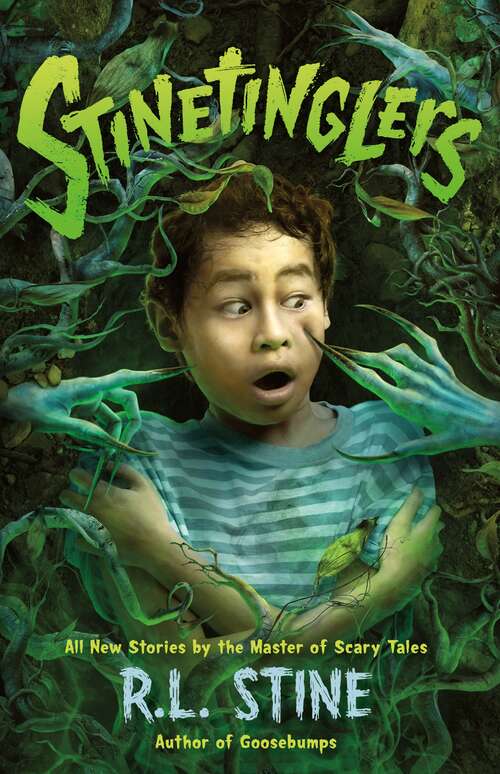 Book cover of Stinetinglers: All New Stories by the Master of Scary Tales (Stinetinglers #1)