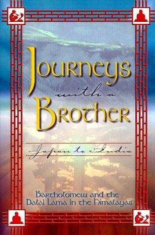Book cover of Journeys With A Brother: Japan To India