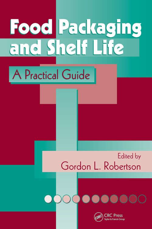 Book cover of Food Packaging and Shelf Life: A Practical Guide