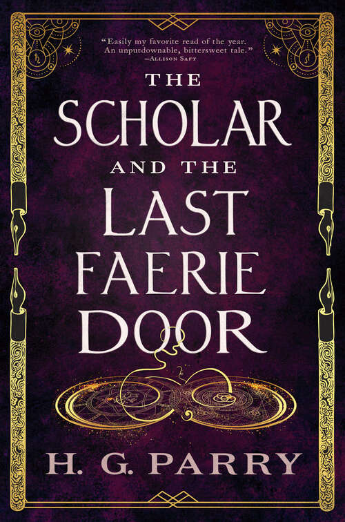 Book cover of The Scholar and the Last Faerie Door