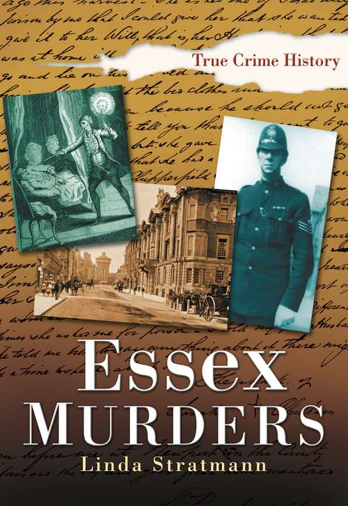 Book cover of Essex Murders (Sutton True Crime History)