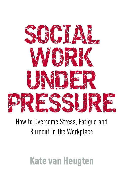 Book cover of Social Work Under Pressure