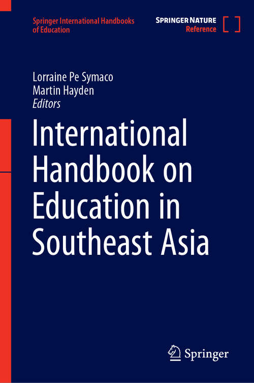 Book cover of International Handbook on Education in Southeast Asia (Springer International Handbooks of Education)