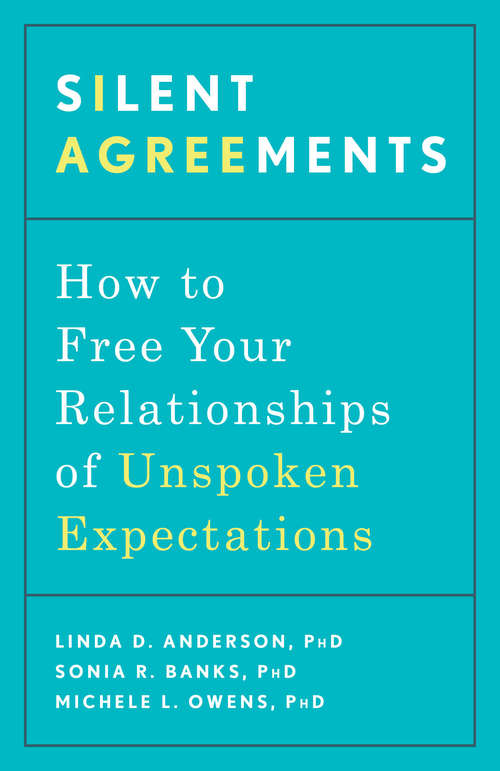Book cover of Silent Agreements: How to Free Your Relationships of Unspoken Expectations