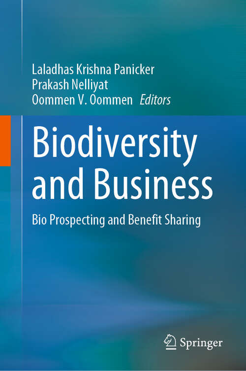 Book cover of Biodiversity and Business: Bio Prospecting and Benefit Sharing