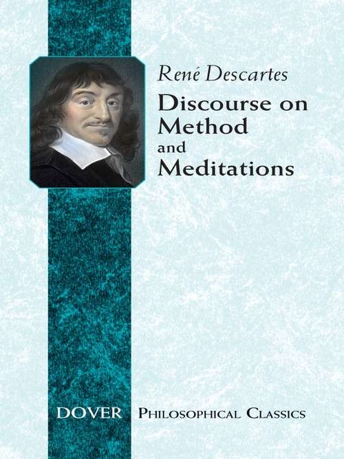 Book cover of Discourse on Method and Meditations (Dover Philosophical Classics)