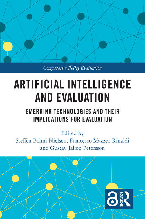 Book cover of Artificial Intelligence and Evaluation: Emerging Technologies and Their Implications for Evaluation (Comparative Policy Evaluation)