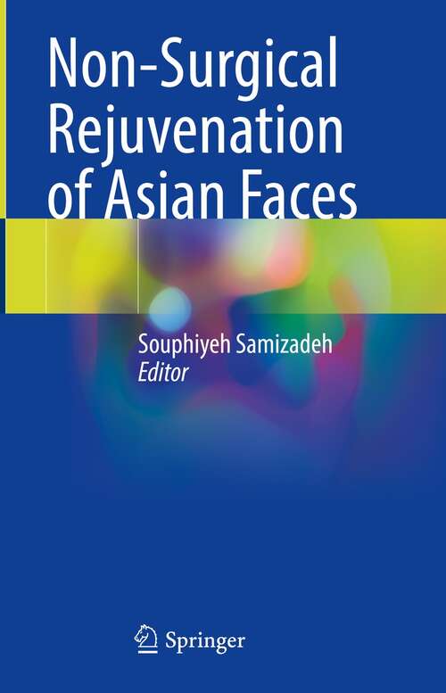 Book cover of Non-Surgical Rejuvenation of Asian Faces (1st ed. 2022)