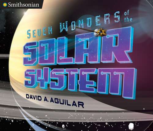 Book cover of Seven Wonders of the Solar System (Smithsonian)