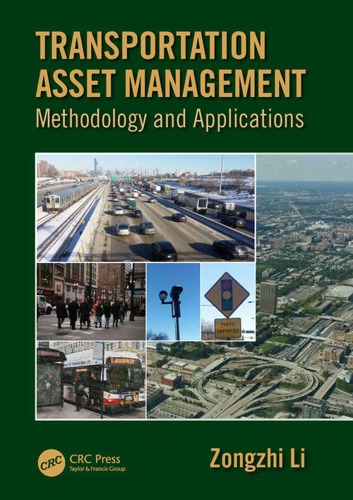 Book cover of Transportation Asset Management: Methodology and Applications