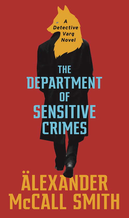 Book cover of The Department of Sensitive Crimes: A Detective Varg novel (Detective Varg)