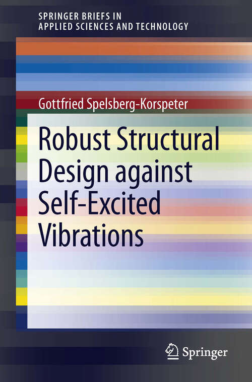 Book cover of Robust Structural Design against Self-Excited Vibrations