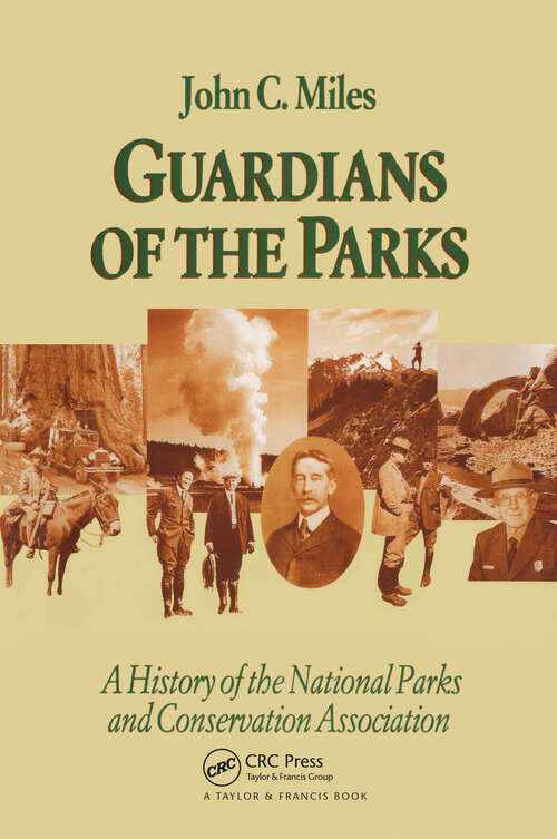 Book cover of Guardians Of The Parks: A History Of The National Parks And Conservation Association
