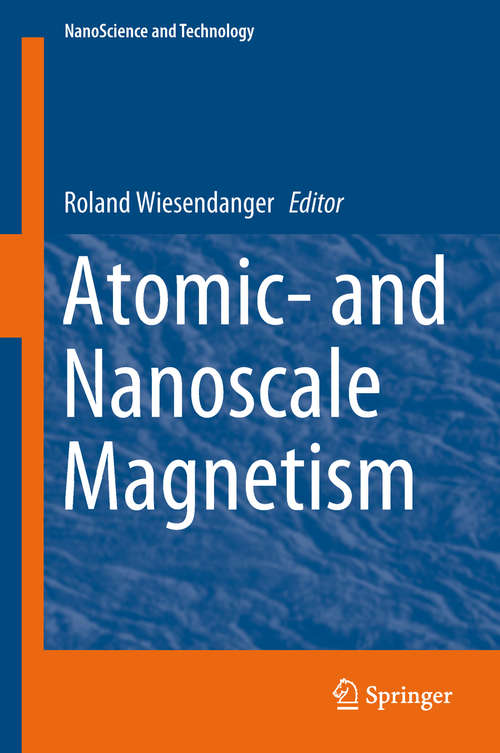 Book cover of Atomic- and Nanoscale Magnetism (NanoScience and Technology)