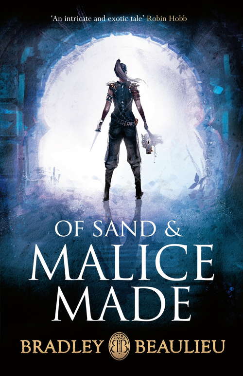 Book cover of Of Sand and Malice Made (The Song of the Shattered Sands)