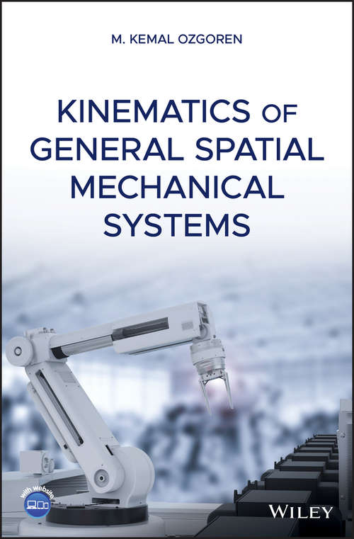 Book cover of Kinematics of General Spatial Mechanical Systems