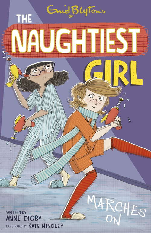 Book cover of Naughtiest Girl 10: Naughtiest Girl Marches On (Naughtiest Girl Ser.: Bk. 10)