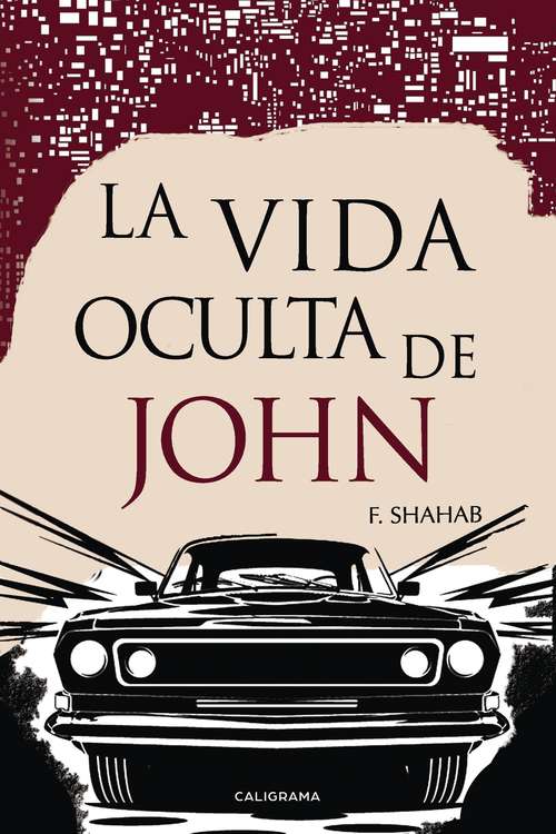 Book cover of La vida oculta de John