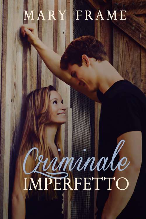 Book cover of Criminale Imperfetto