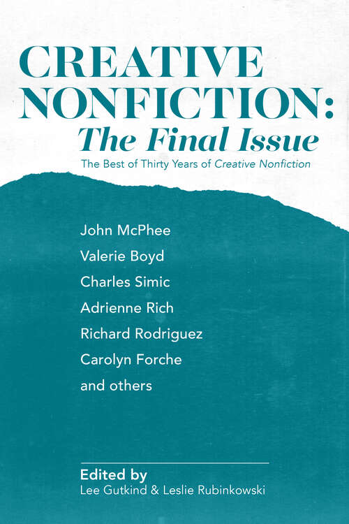 Book cover of Creative Nonfiction: The Final Issue: The Best of Thirty Years of Creative Nonfiction