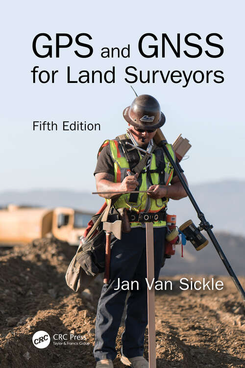 Book cover of GPS and GNSS for Land Surveyors, Fifth Edition