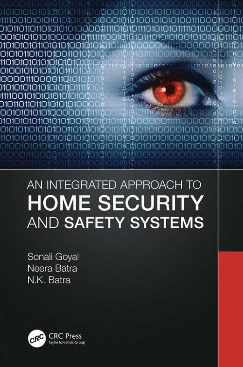 Book cover of An Integrated Approach to Home Security and Safety Systems
