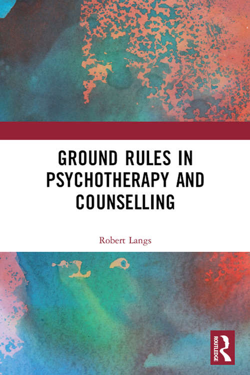 Book cover of Ground Rules in Psychotherapy and Counselling