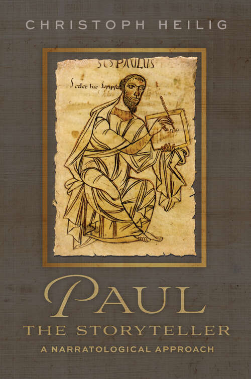 Book cover of Paul the Storyteller: A Narratological Approach