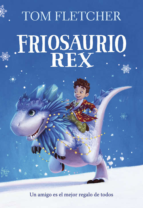 Book cover of Friosaurio Rex