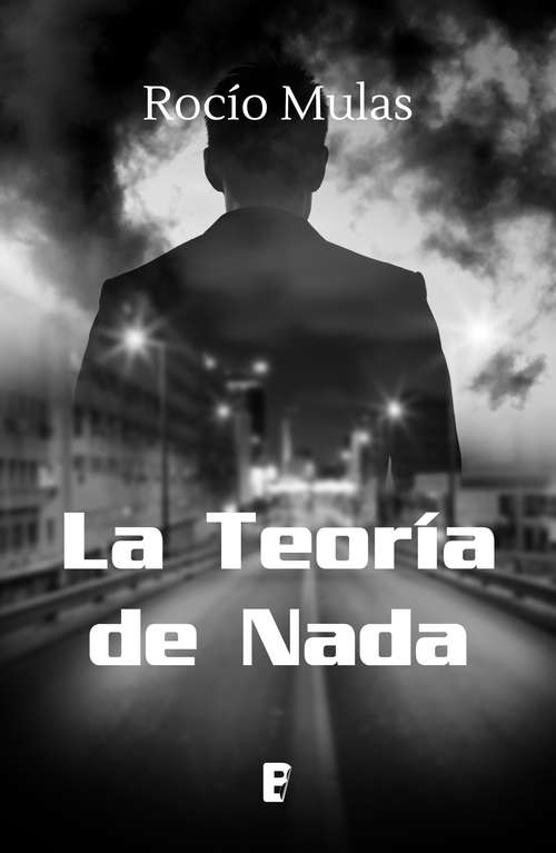Book cover of La teoría de Nada