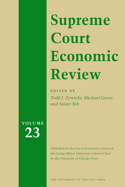 Book cover of Supreme Court Economic Review, Volume 23 (Supreme Court Economic Review #23)