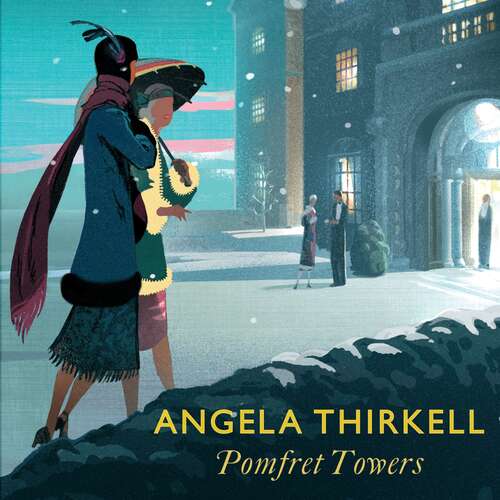 Book cover of Pomfret Towers: A Virago Modern Classic (Virago Modern Classics #375)