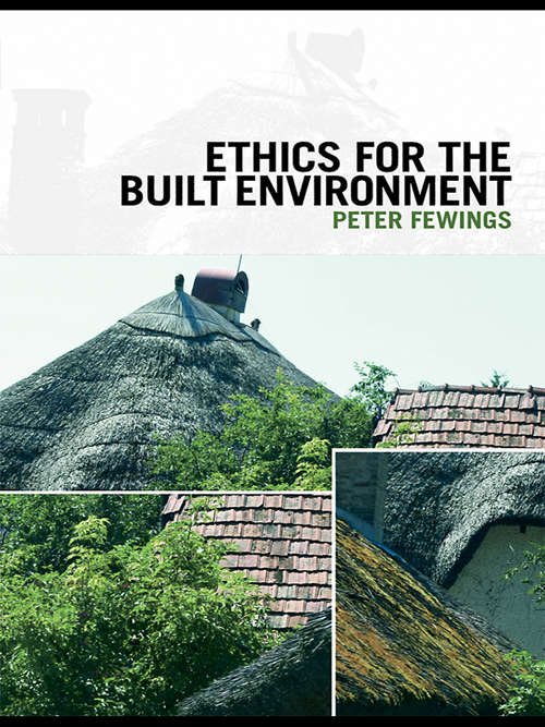 Book cover of Ethics for the Built Environment