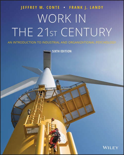 Book cover of Work in the 21st Century: An Introduction to Industrial and Organizational Psychology (Sixth Edition)