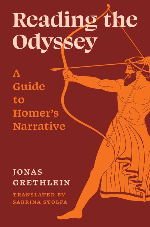 Book cover of Reading the Odyssey: A Guide to Homer’s Narrative