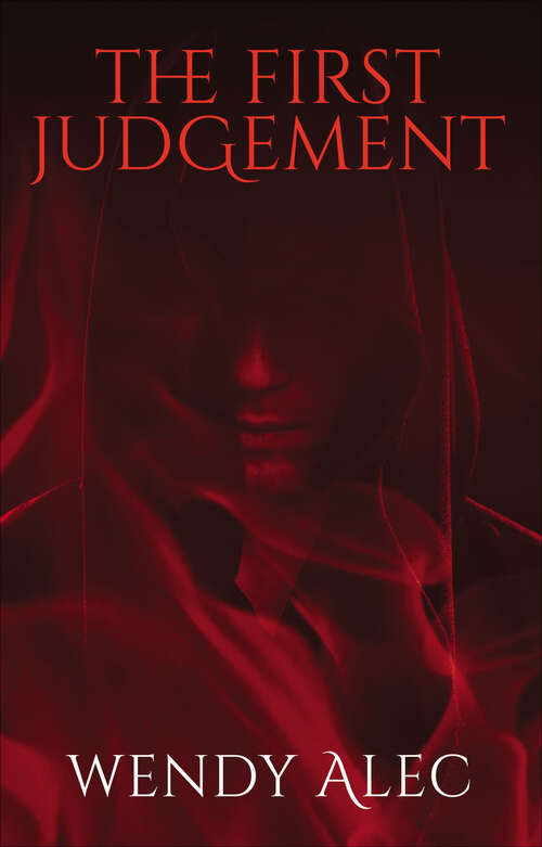 Book cover of The First Judgement: The First Judgement P/b (Chronicles of Brothers #2)