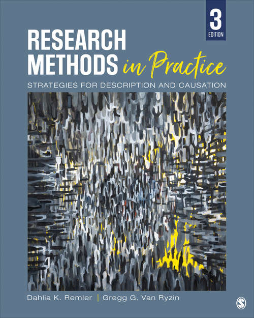 Book cover of Research Methods in Practice: Strategies for Description and Causation (Third Edition)