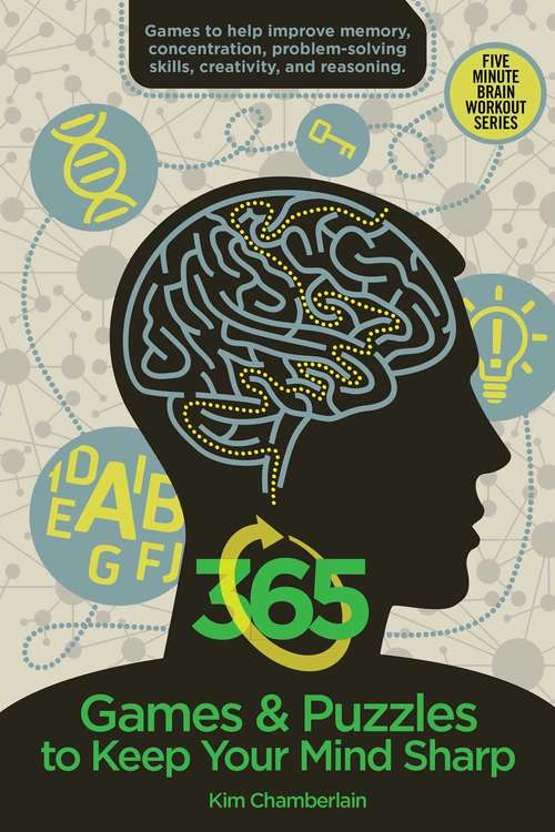 Book cover of 365 Games & Puzzles to Keep Your Mind Sharp (Brain Workout)