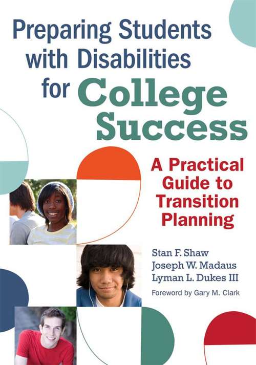 Book cover of Preparing Students with Disabilities for College Success: A Practical Guide to Transition Planning