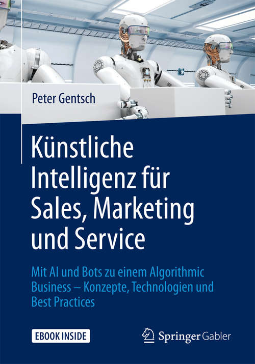 Book cover of Künstliche Intelligenz für Sales, Marketing und Service