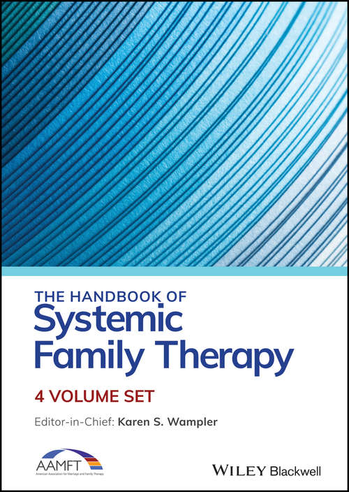 Book cover of The Handbook of Systemic Family Therapy, Set (4 Volumes)