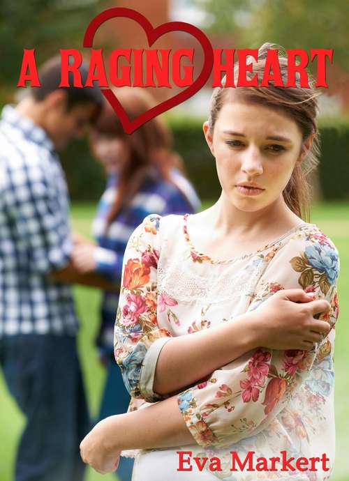 Book cover of A Raging Heart