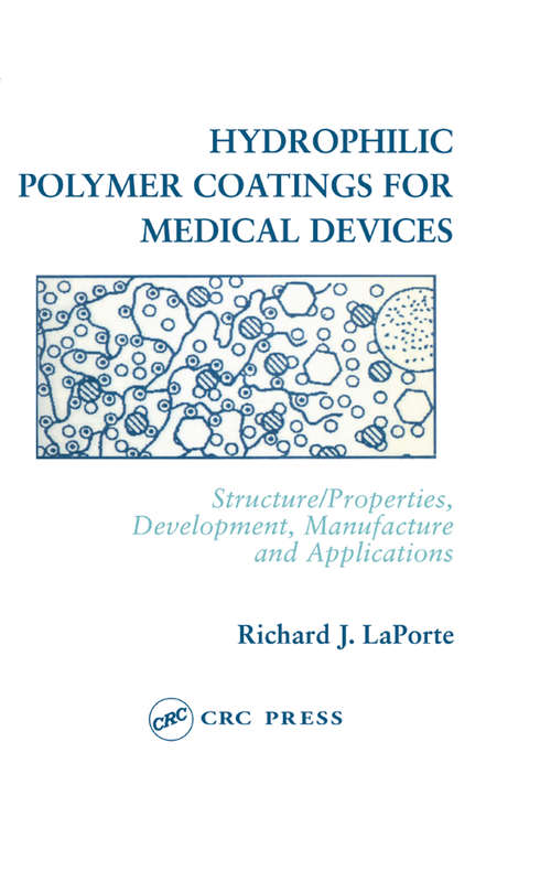 Book cover of Hydrophilic Polymer Coatings for Medical Devices