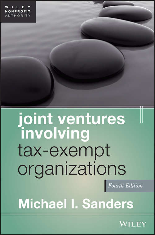 Book cover of Joint Ventures Involving Tax-Exempt Organizations: 2017 Cumulative Supplement (4) (Wiley Nonprofit Authority)