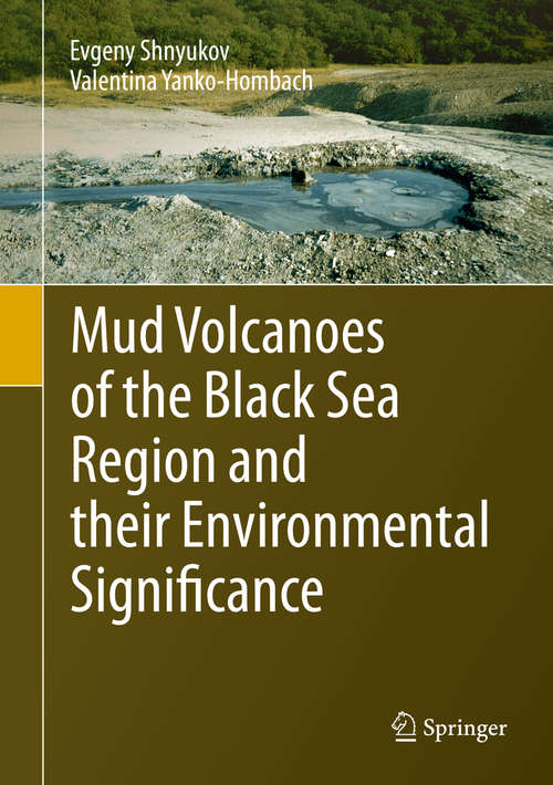 Book cover of Mud Volcanoes of the Black Sea Region and their Environmental Significance (1st ed. 2020)