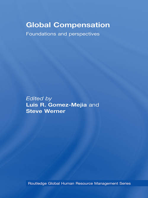 Book cover of Global Compensation: Foundations and Perspectives (Global HRM)