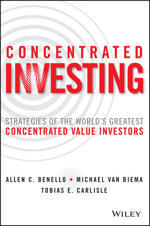 Book cover of Concentrated Investing: Strategies of the World's Greatest Concentrated Value Investors